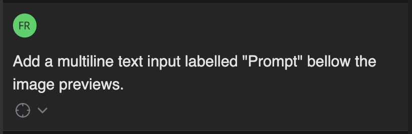 Sugestão da interface do usuário de um assistente de codificação de IA para adicionar uma entrada de texto com várias linhas chamada “Prompt” abaixo das pré-visualizações das imagens.