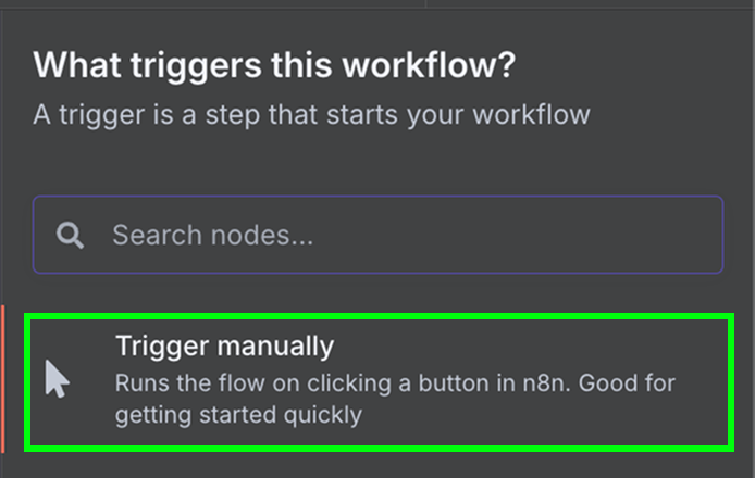 Manual trigger node in n8n