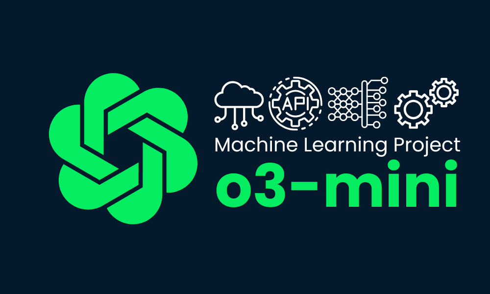 Building Machine Learning Project with o3-mini feature Image