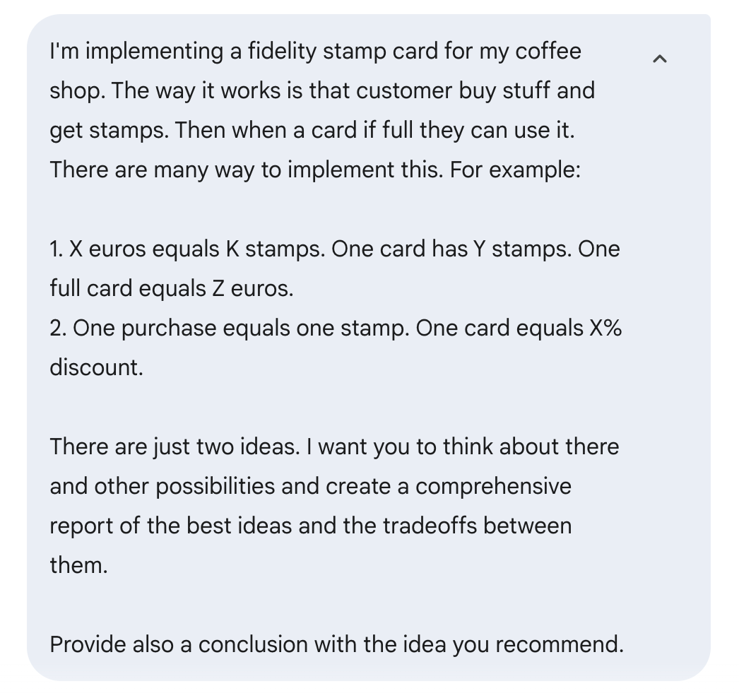 Screenshot of a text prompt discussing the implementation of a fidelity stamp card for a coffee shop, detailing two strategies for earning and redeeming stamps, and requesting a comprehensive analysis and recommendation of the best strategy.
