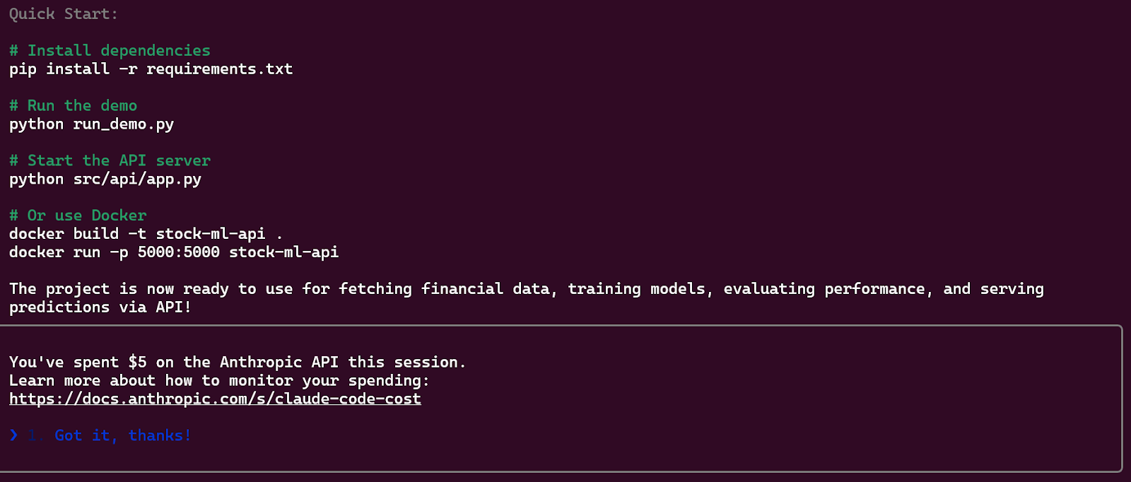 Claude Code provides a summary and quick-start instructions for training the model and testing the API.