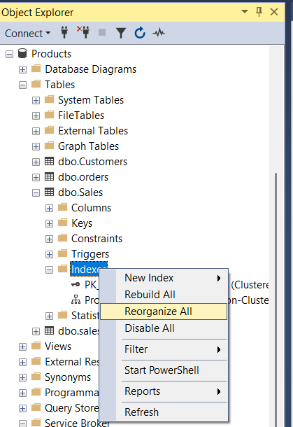 Right-click indexes, then Reorganize All.