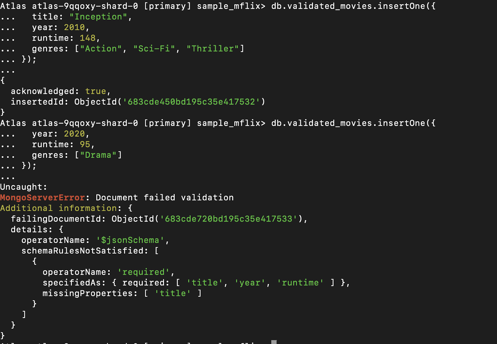 The first command inserts a valid movie document into the validated_movies collection, passing all required fields and data types. The second command attempts to insert a document without the required title field, resulting in a validation error.
