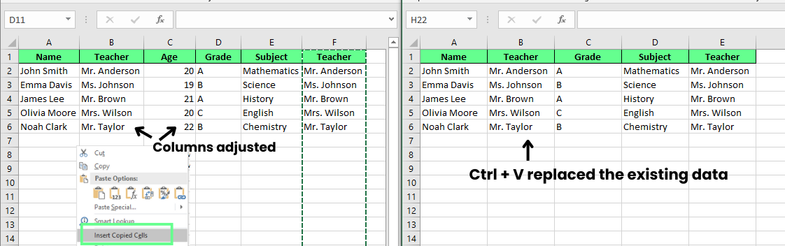 Copy paste method to move columns in Excel.