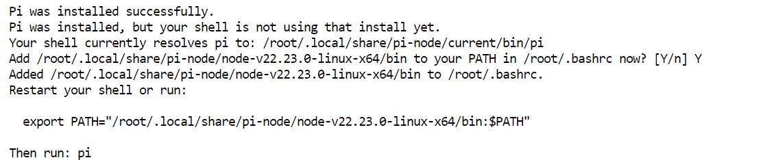 Pi Coding Agent is installed correctly