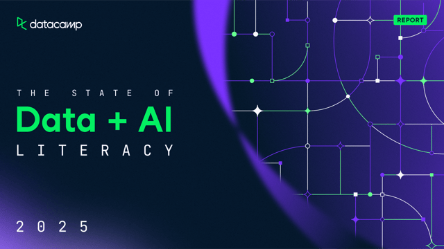 Introducing the State of Data & AI Literacy Report 2025 | DataCamp