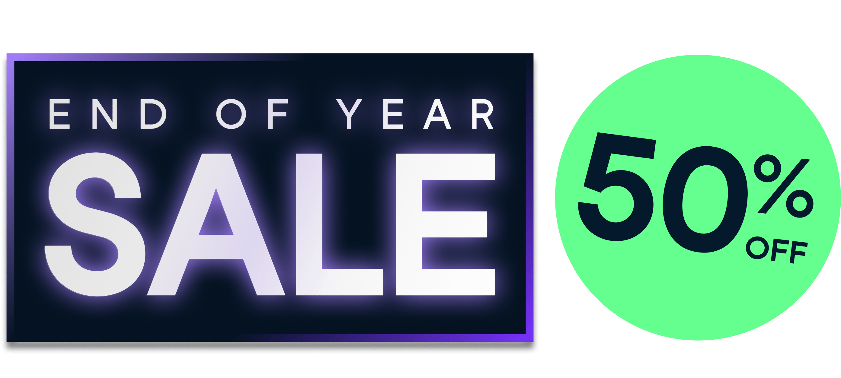 EOY Sale | 50% Off