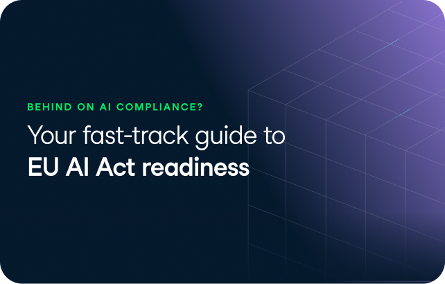 Your Fast-Track Guide to EU AI Act Readiness