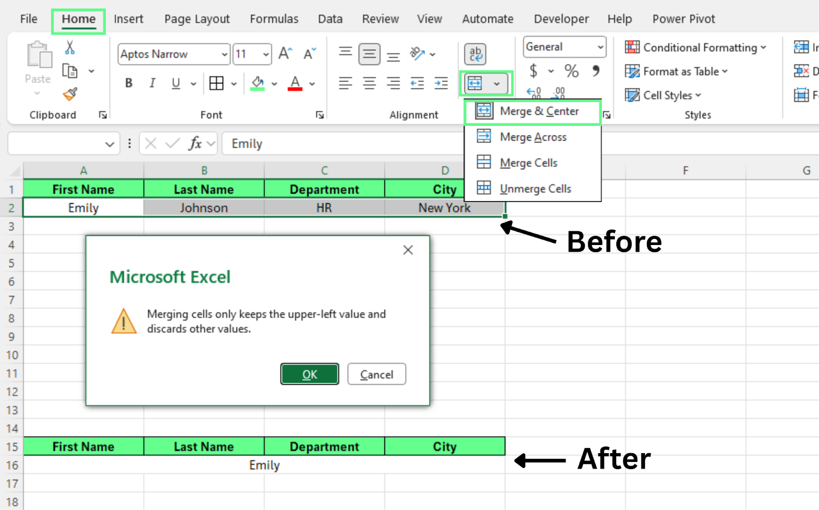 Merge the cells using the Merge & Center option in Excel.