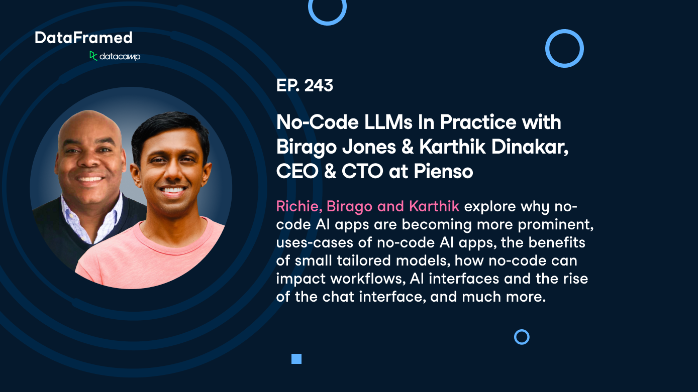 No-Code LLMs In Practice with Birago Jones & Karthik Dinakar ...